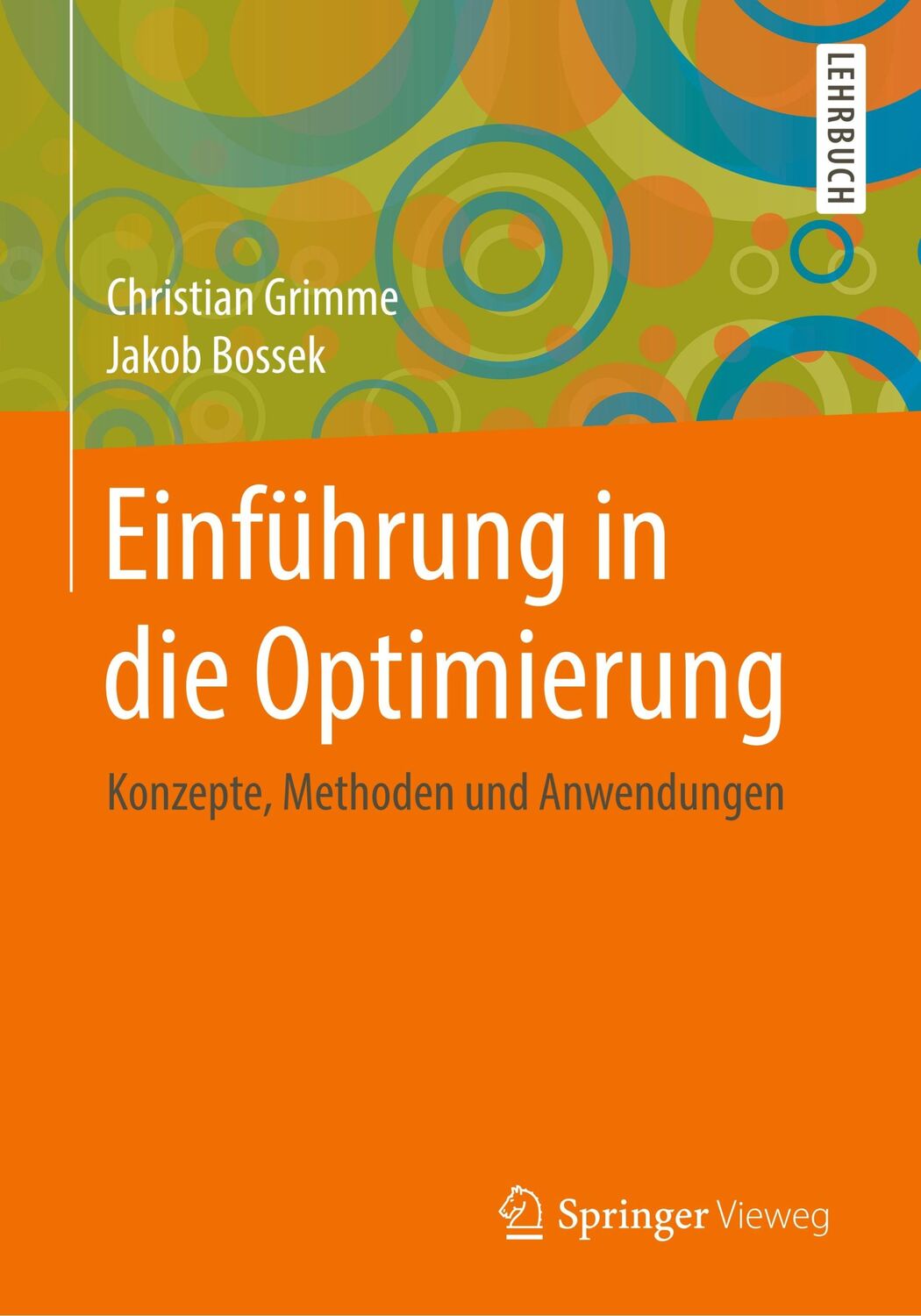 Cover: 9783658211509 | Einführung in die Optimierung | Konzepte, Methoden und Anwendungen