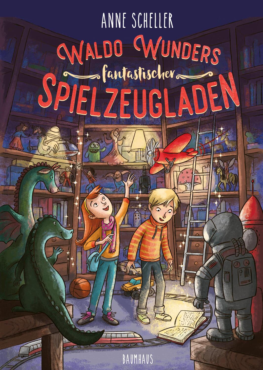 Cover: 9783833905957 | Waldo Wunders fantastischer Spielzeugladen | Band 1 | Anne Scheller