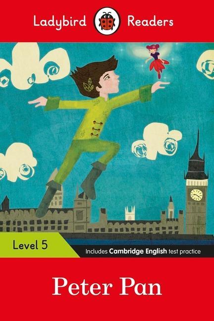 Cover: 9780241475591 | Ladybird Readers Level 5 - Peter Pan (ELT Graded Reader) | Ladybird
