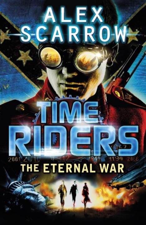 Cover: 9780141336336 | TimeRiders: The Eternal War (Book 4) | Alex Scarrow | Taschenbuch