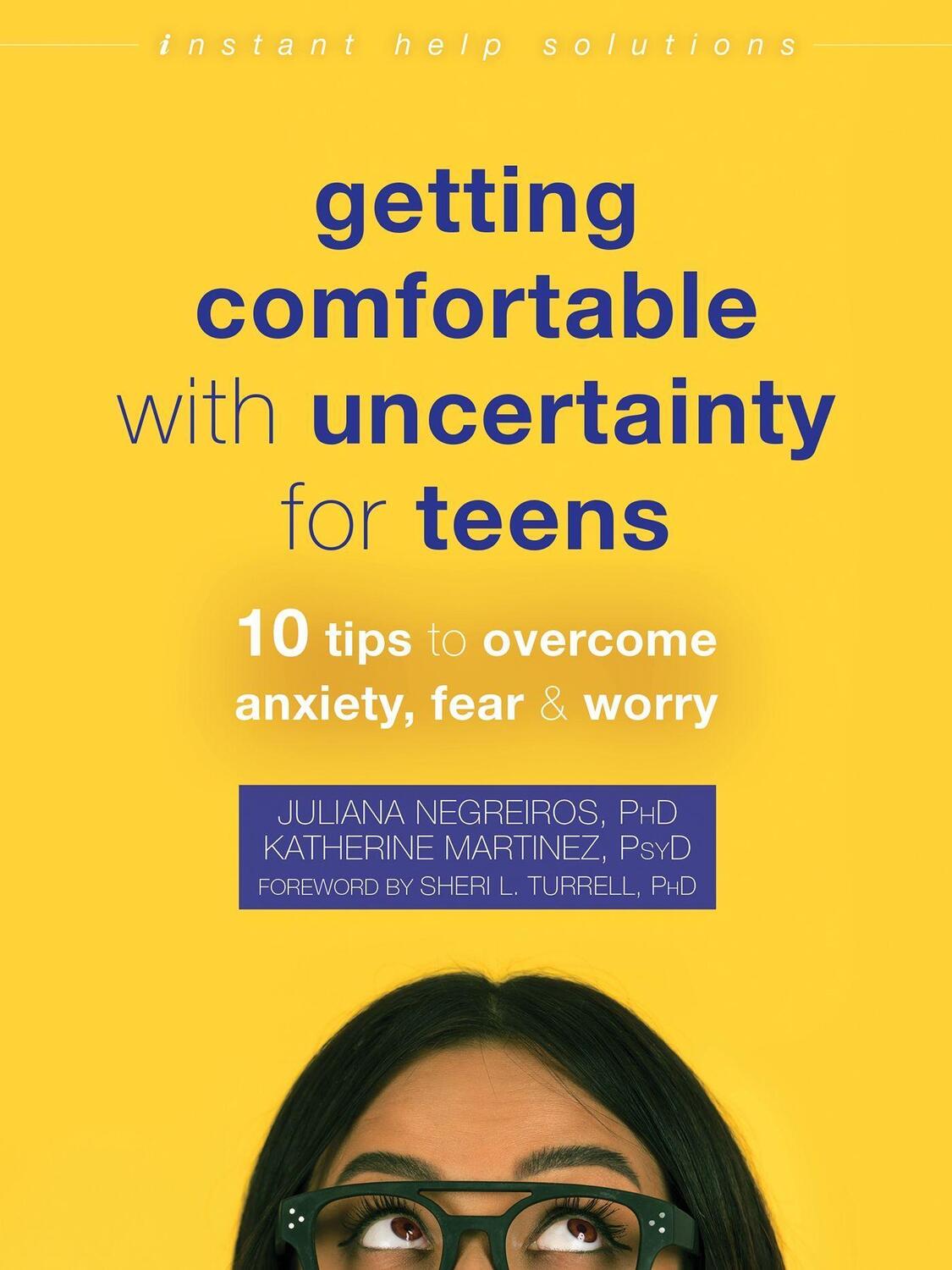 Cover: 9781684039371 | Getting Comfortable with Uncertainty for Teens: 10 Tips to Overcome...