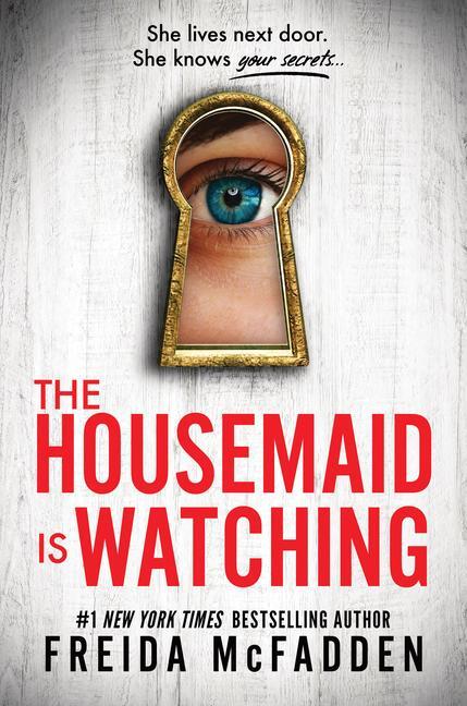 Cover: 9781464223815 | The Housemaid Is Watching | Freida McFadden | Buch | Englisch | 2024