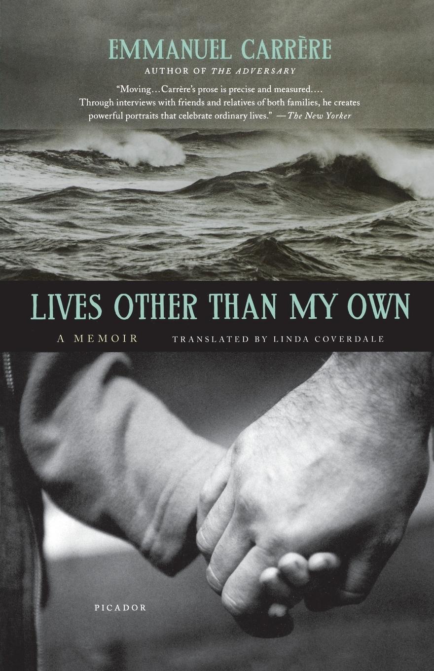 Cover: 9781250013774 | Lives Other Than My Own | Emmanuel Carrere | Taschenbuch | Paperback