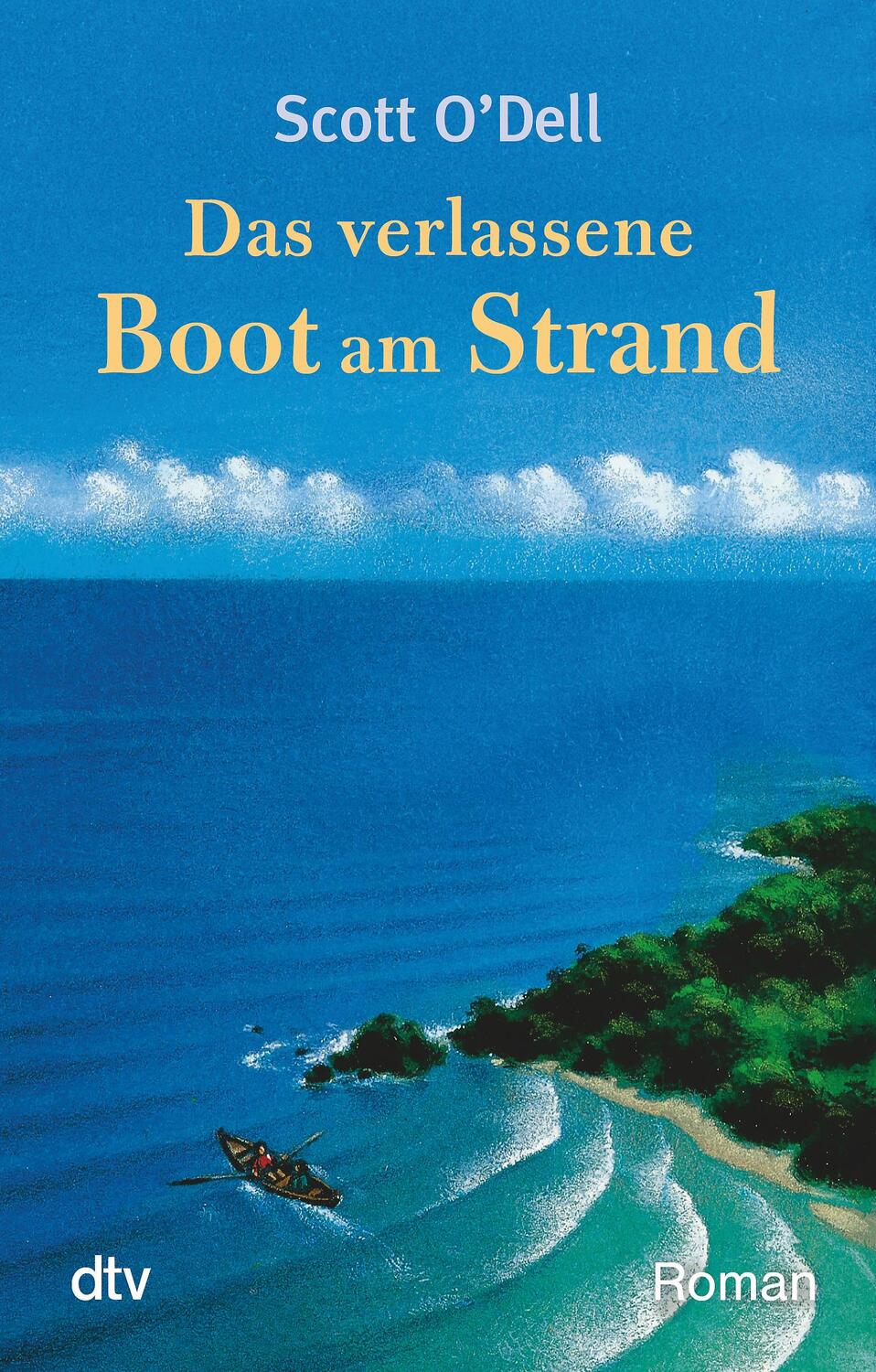 Cover: 9783423074360 | Das verlassene Boot am Strand | Scott O'Dell | Taschenbuch | 176 S.