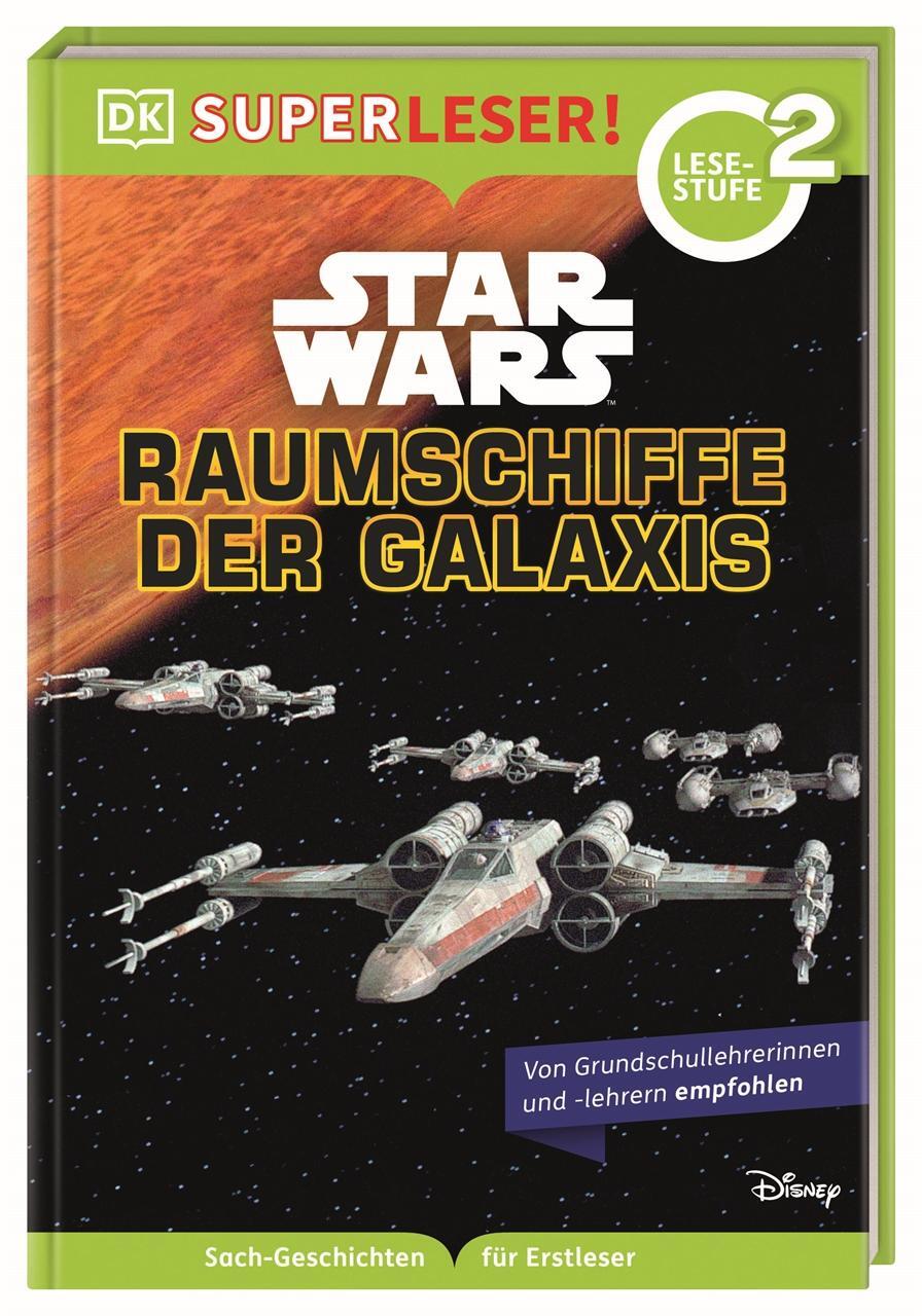 Cover: 9783831047765 | SUPERLESER! Star Wars(TM) Raumschiffe der Galaxis | Kosara (u. a.)