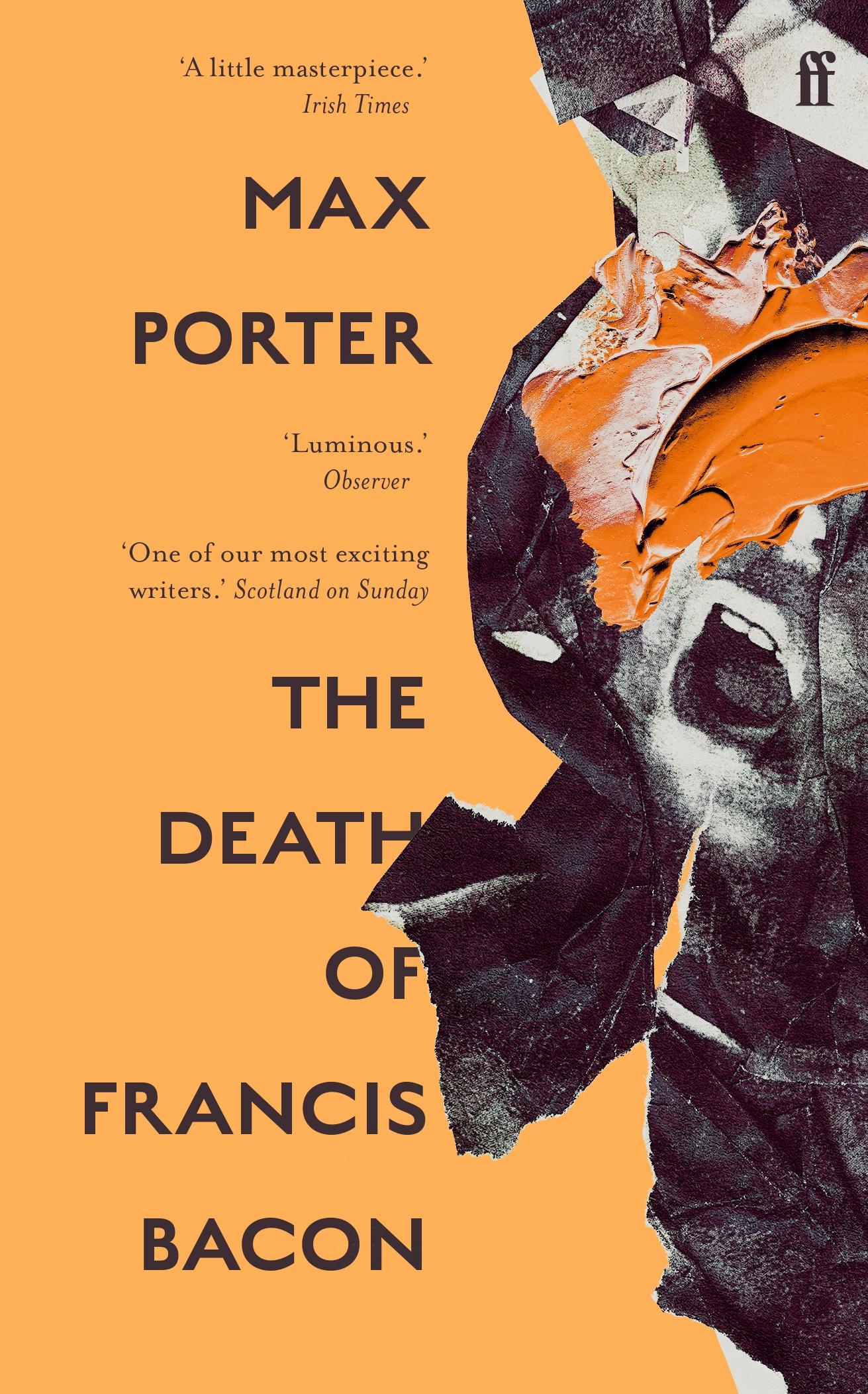 Cover: 9780571370702 | The Death of Francis Bacon | Max Porter | Taschenbuch | 80 S. | 2022