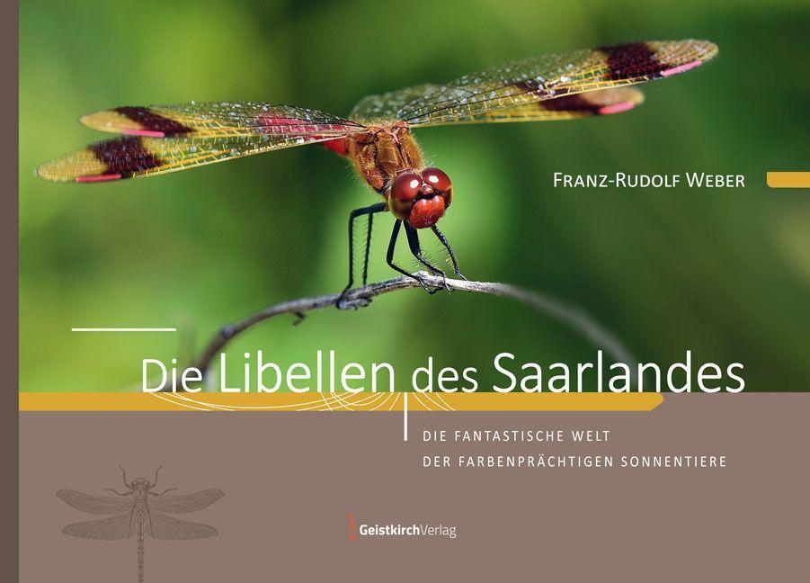 Cover: 9783946036333 | Die Libellen des Saarlandes | Franz-Rudolf Weber | Buch | Deutsch