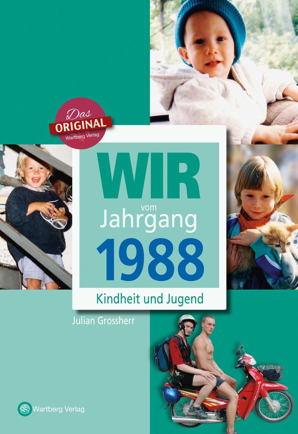 Cover: 9783831330881 | Wir vom Jahrgang 1988 - Kindheit und Jugend | Julian Grossherr | Buch