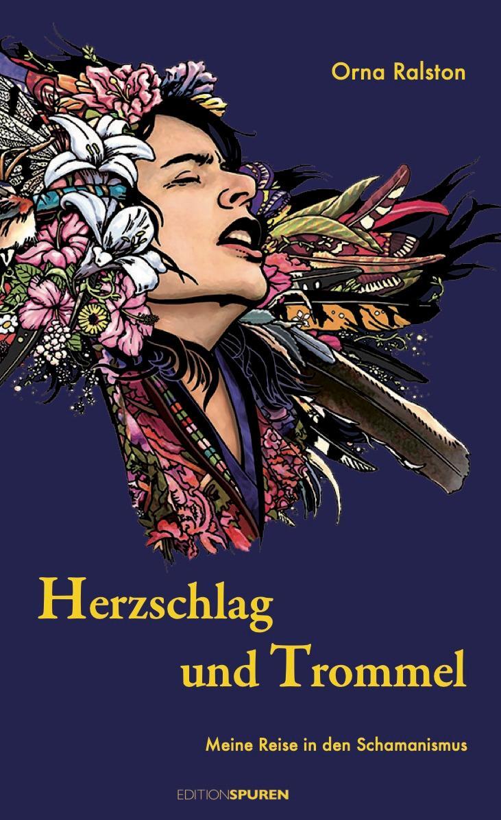 Cover: 9783905752830 | Herzschlag und Trommel | Meine Reise in den Schamanismus | Ralston