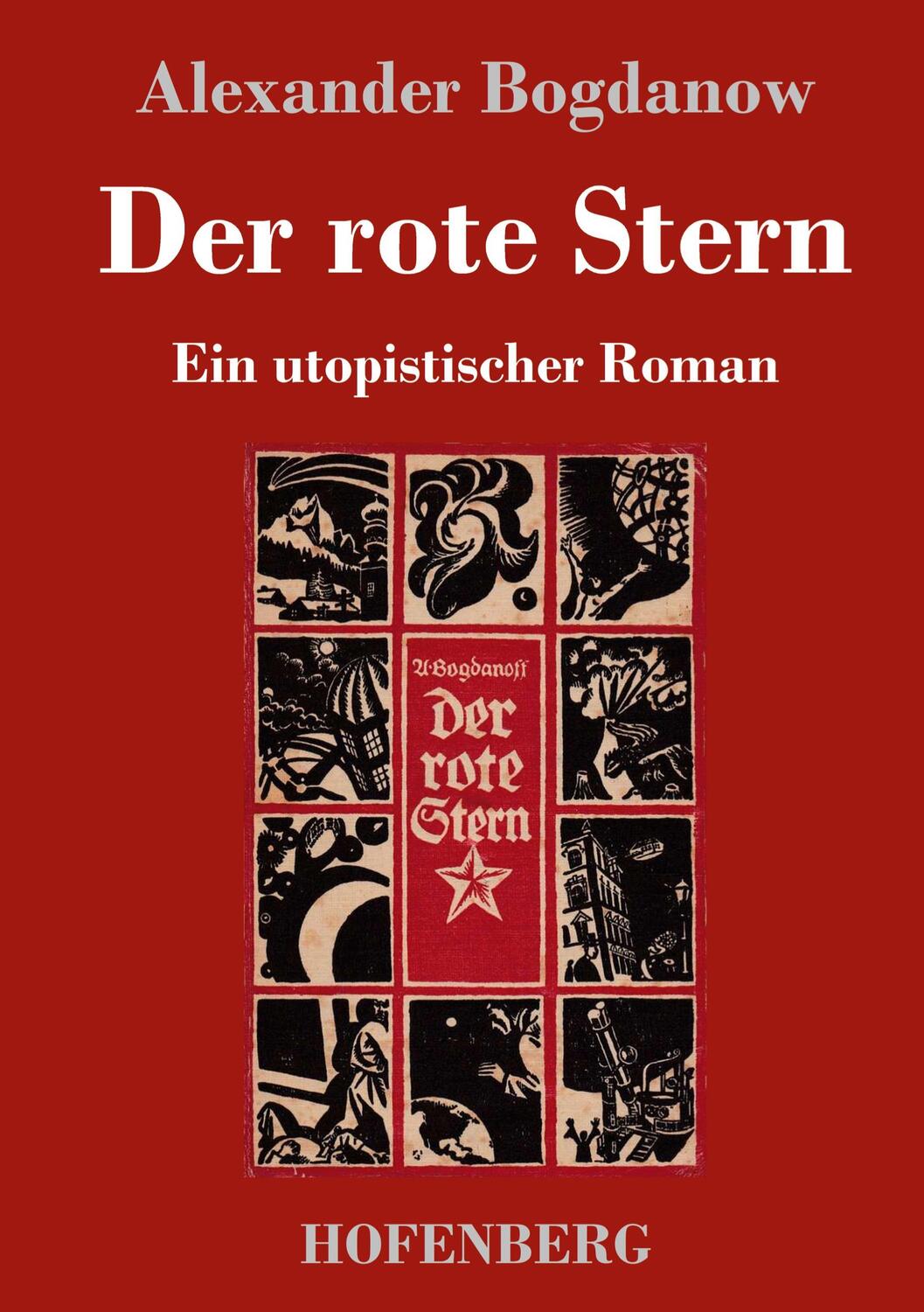 Cover: 9783743742871 | Der rote Stern | Ein utopistischer Roman | Alexander Bogdanow | Buch