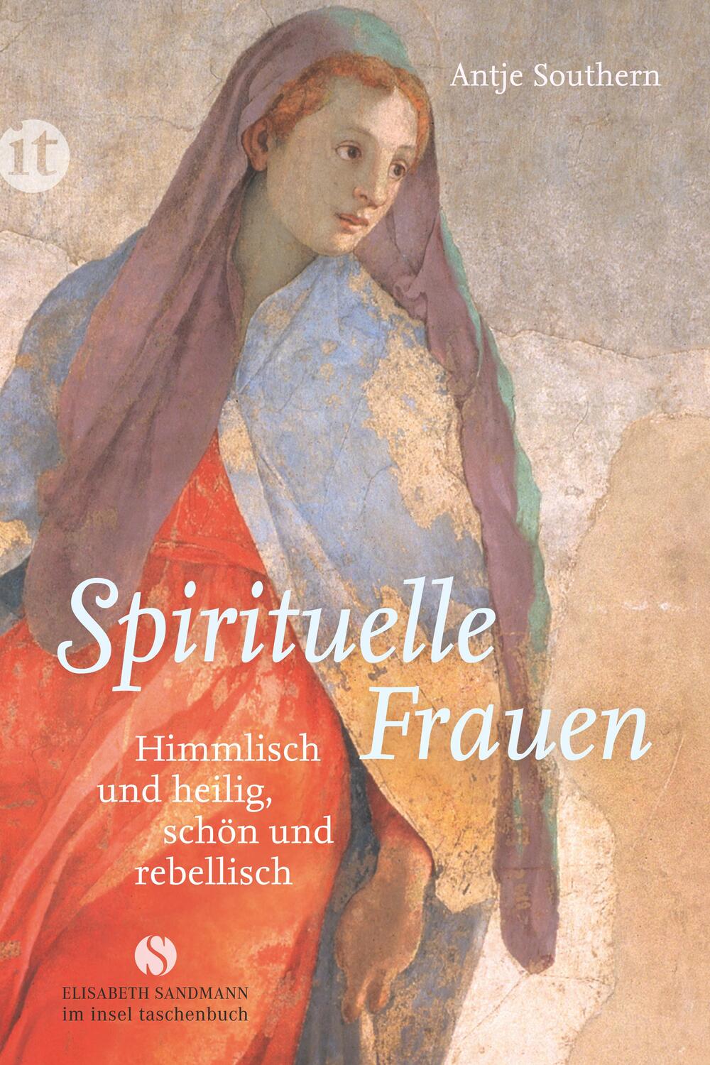 Cover: 9783458361848 | Spirituelle Frauen | Himmlisch und heilig, schön und rebellisch | Buch