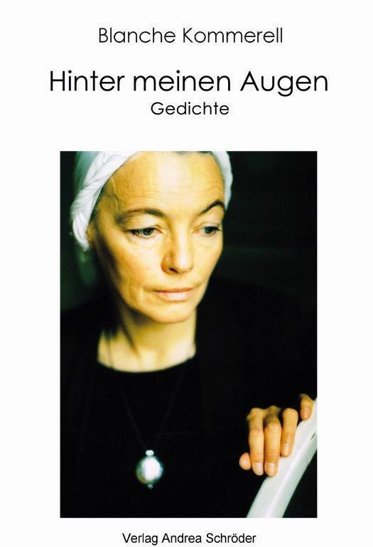 Cover: 9783944990903 | Hinter meinen Augen | Gedichte | Blanche Kommerell | Buch | Deutsch