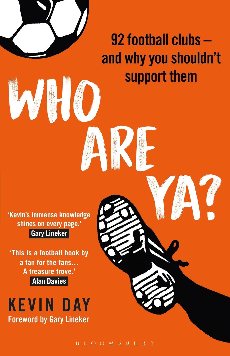Cover: 9781472980649 | Who Are Ya? | 92 Football Clubs - and Why You Shouldn't Support Them