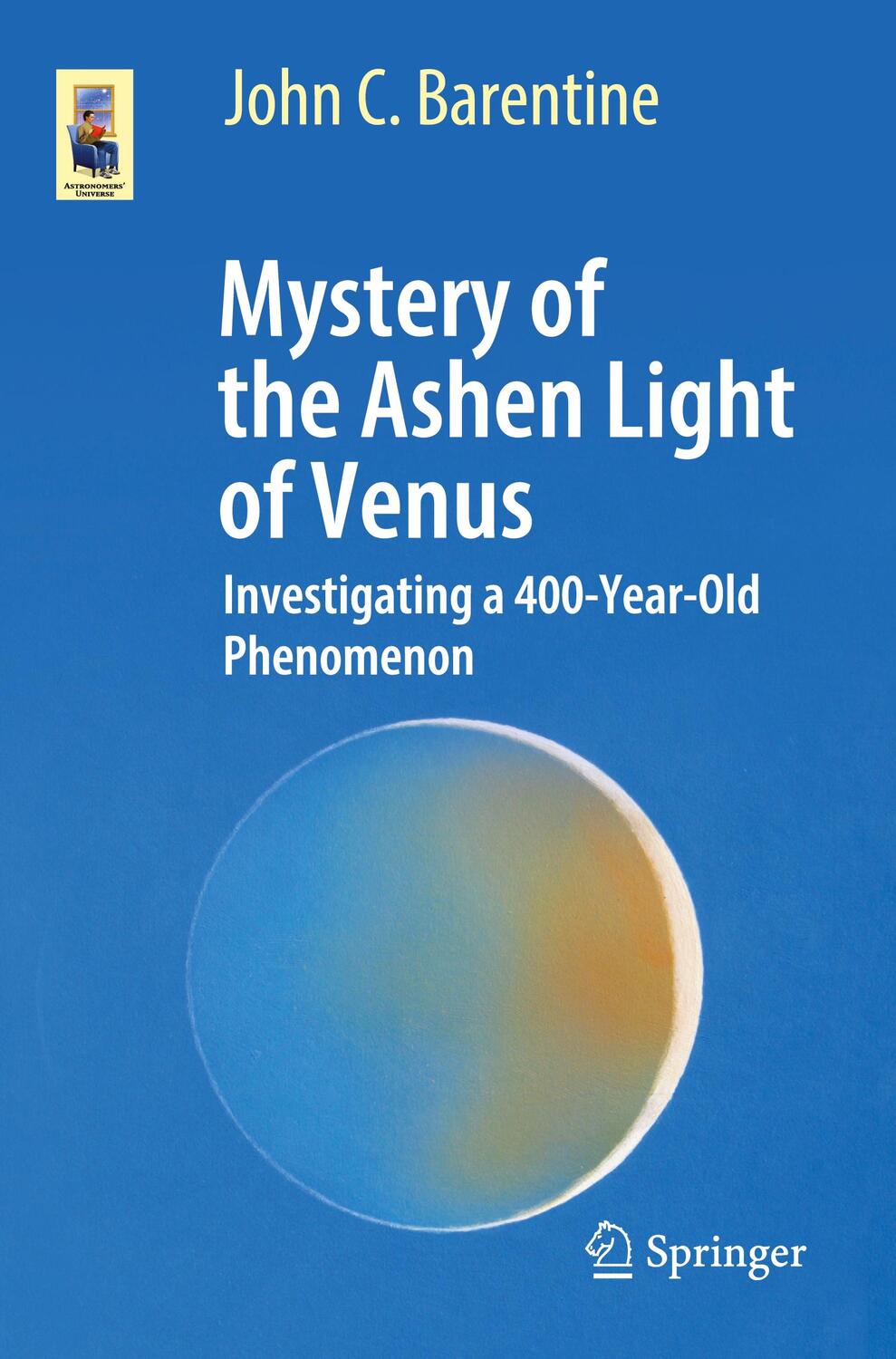 Cover: 9783030727147 | Mystery of the Ashen Light of Venus | John C. Barentine | Taschenbuch