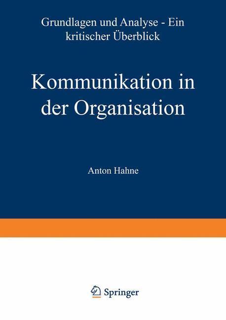 Cover: 9783531130965 | Kommunikation in der Organisation | Anton Hahne | Taschenbuch | 536 S.