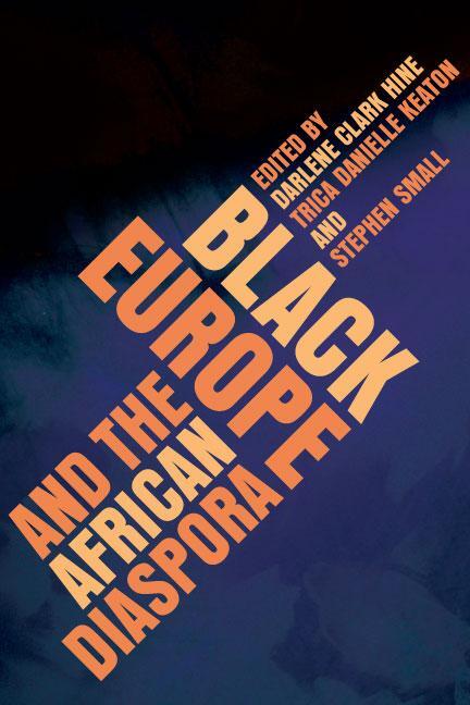 Cover: 9780252076572 | Black Europe and the African Diaspora | Darlene Clark Hine | Buch