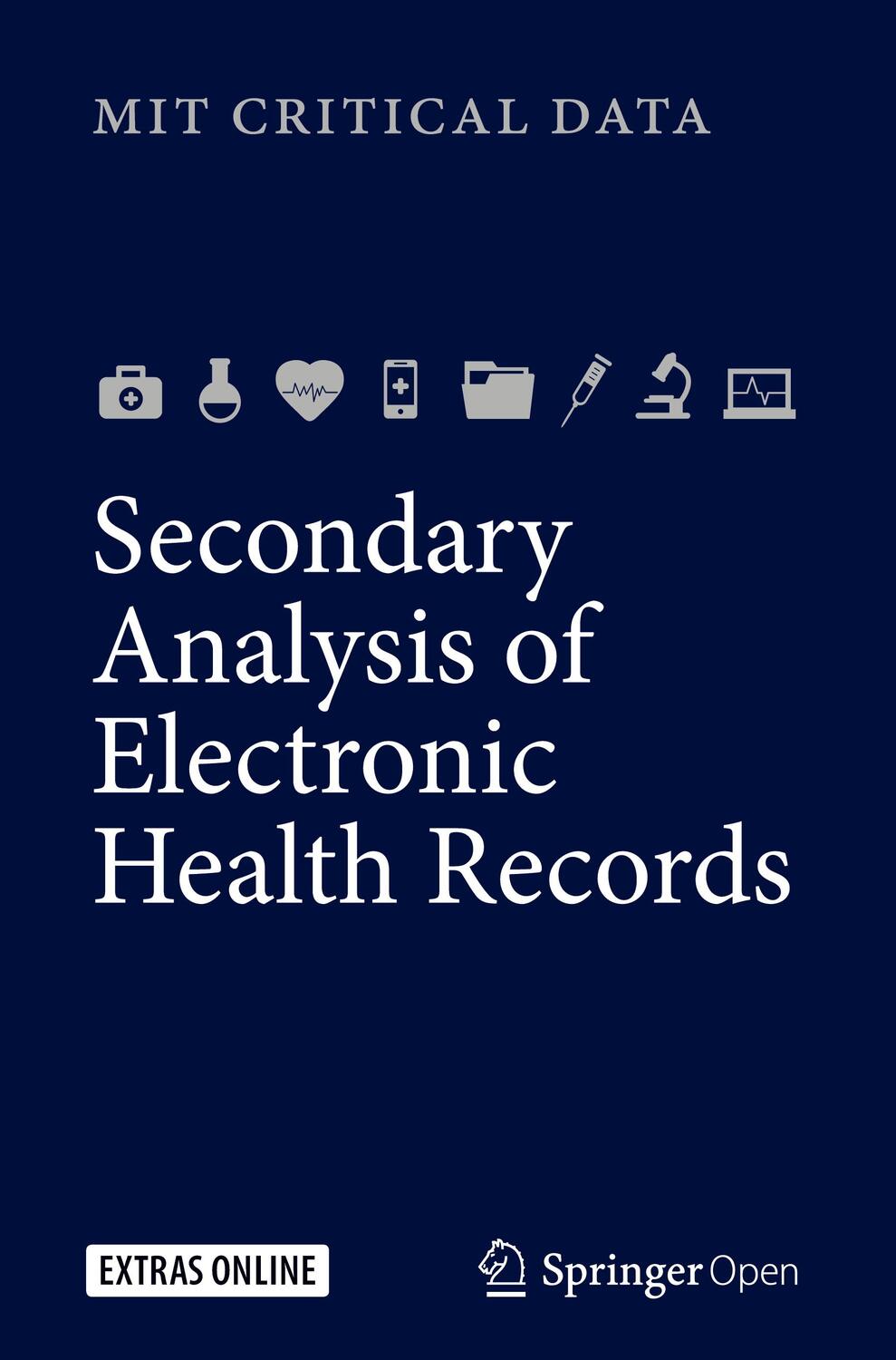 Cover: 9783319437408 | Secondary Analysis of Electronic Health Records | Mit Critical Data