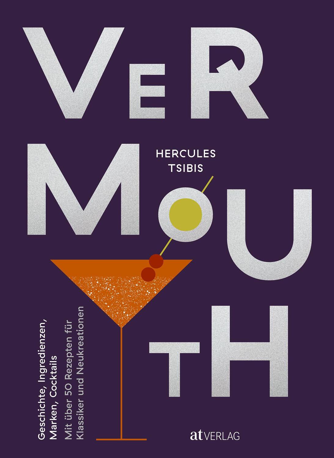 Cover: 9783039021185 | Vermouth | Hercules Tsibis | Buch | Deutsch | 2021 | AT Verlag