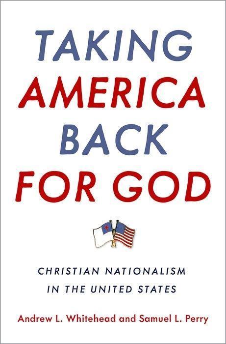 Cover: 9780190057886 | Taking America Back for God | Andrew L Whitehead (u. a.) | Buch | 2020