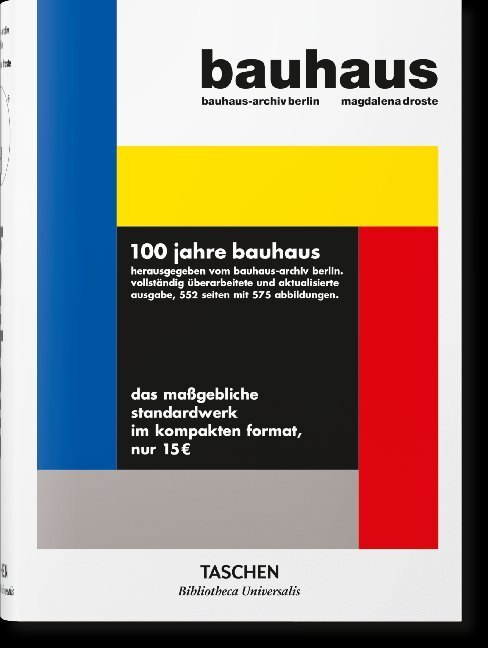 Cover: 9783836565547 | Bauhaus. Updated Edition | 100 Jahre Bauhaus | Magdalena Droste | Buch