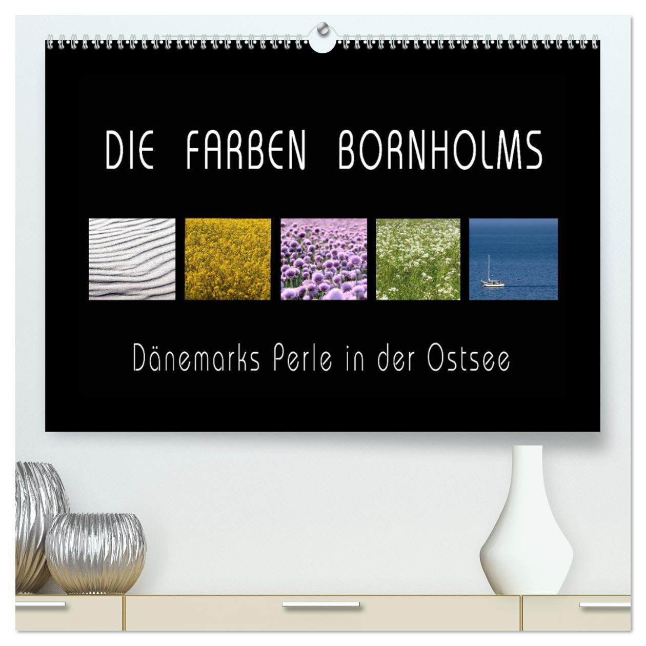 Cover: 9783675902763 | Die Farben Bornholms (hochwertiger Premium Wandkalender 2024 DIN A2...