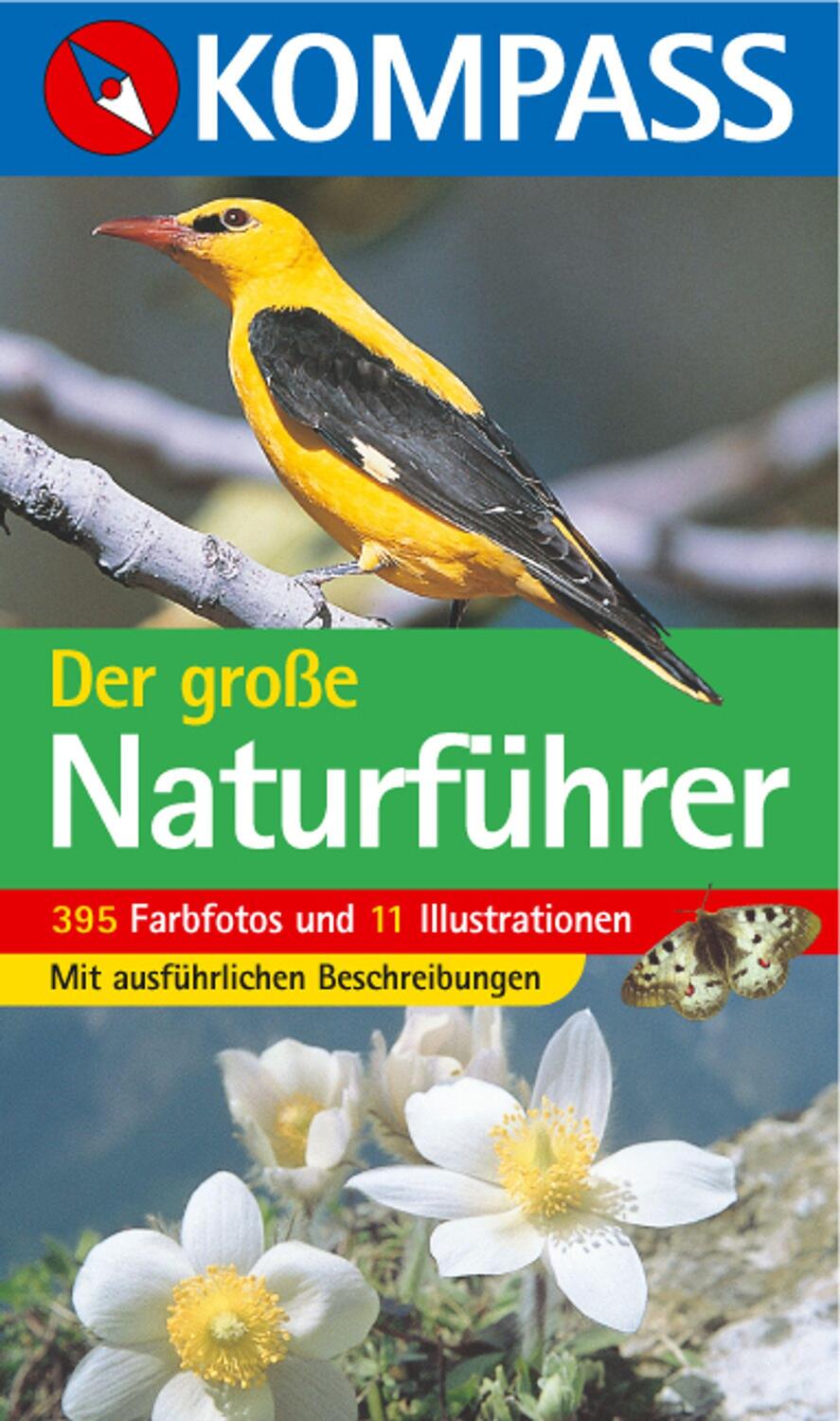 Cover: 9783854918240 | Der große Naturführer | Kompass-Karten Gmbh | Taschenbuch | 1 S.