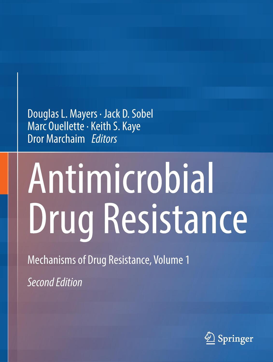 Cover: 9783319467160 | Antimicrobial Drug Resistance | Douglas L. Mayers (u. a.) | Buch | XXI