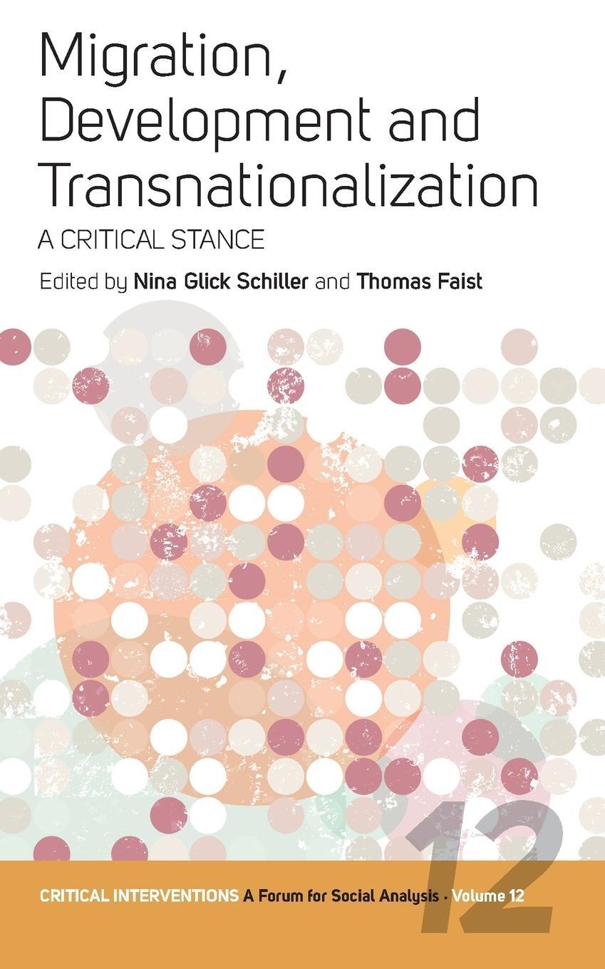 Cover: 9780857451781 | Migration, Development, and Transnationalization | A Critical Stance
