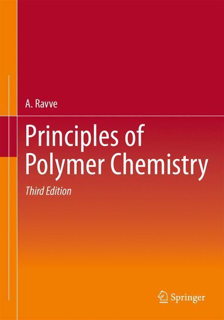 Cover: 9781461422112 | Principles of Polymer Chemistry | A. Ravve | Buch | xv | Englisch