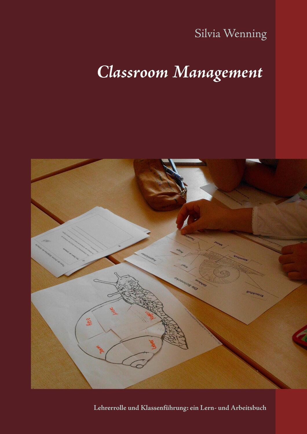 Cover: 9783738655438 | Classroom Management | Silvia Wenning | Taschenbuch | Booklet | 24 S.