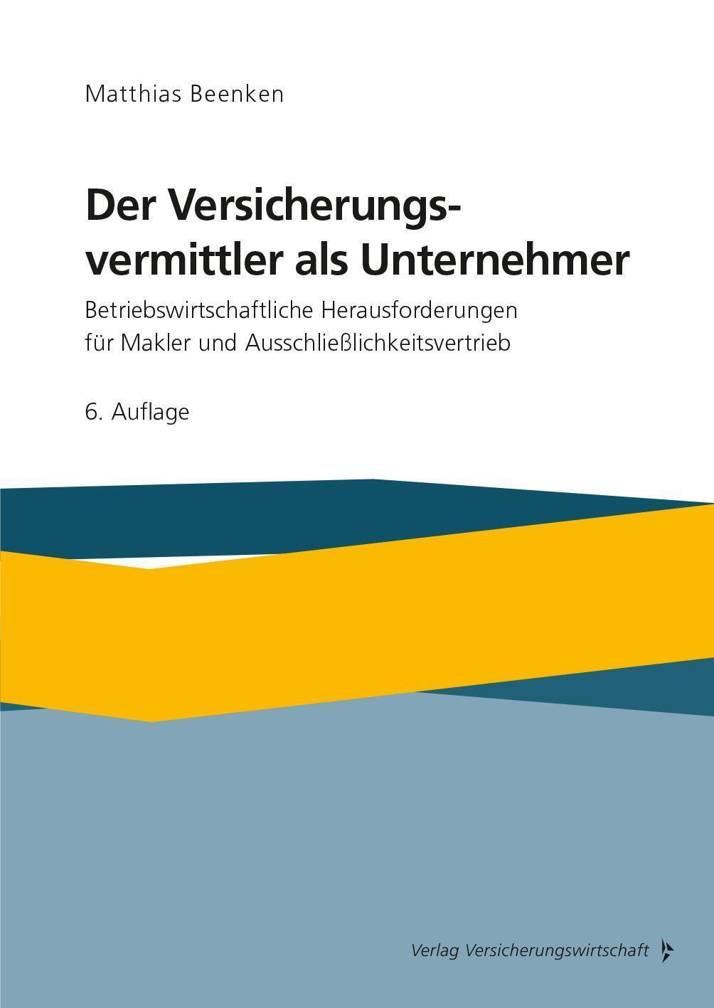 Cover: 9783963294020 | Der Versicherungsvermittler als Unternehmer | Matthias Beenken | Buch