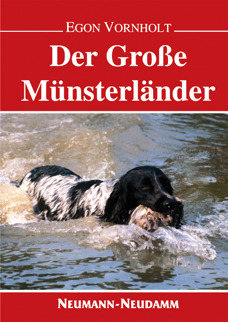 Cover: 9783788808914 | Der grosse Münsterländer | Egon Vornhold | Buch | Neumann-Neudamm
