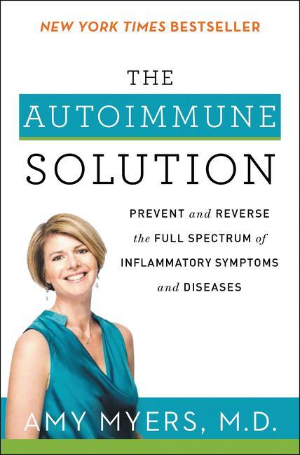 Cover: 9780062347480 | The Autoimmune Solution | Amy Myers | Taschenbuch | Englisch | 2017
