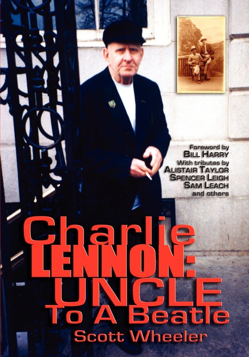 Cover: 9781598000092 | CHARLIE LENNON | Uncle To A Beatle | Scott Wheeler | Taschenbuch