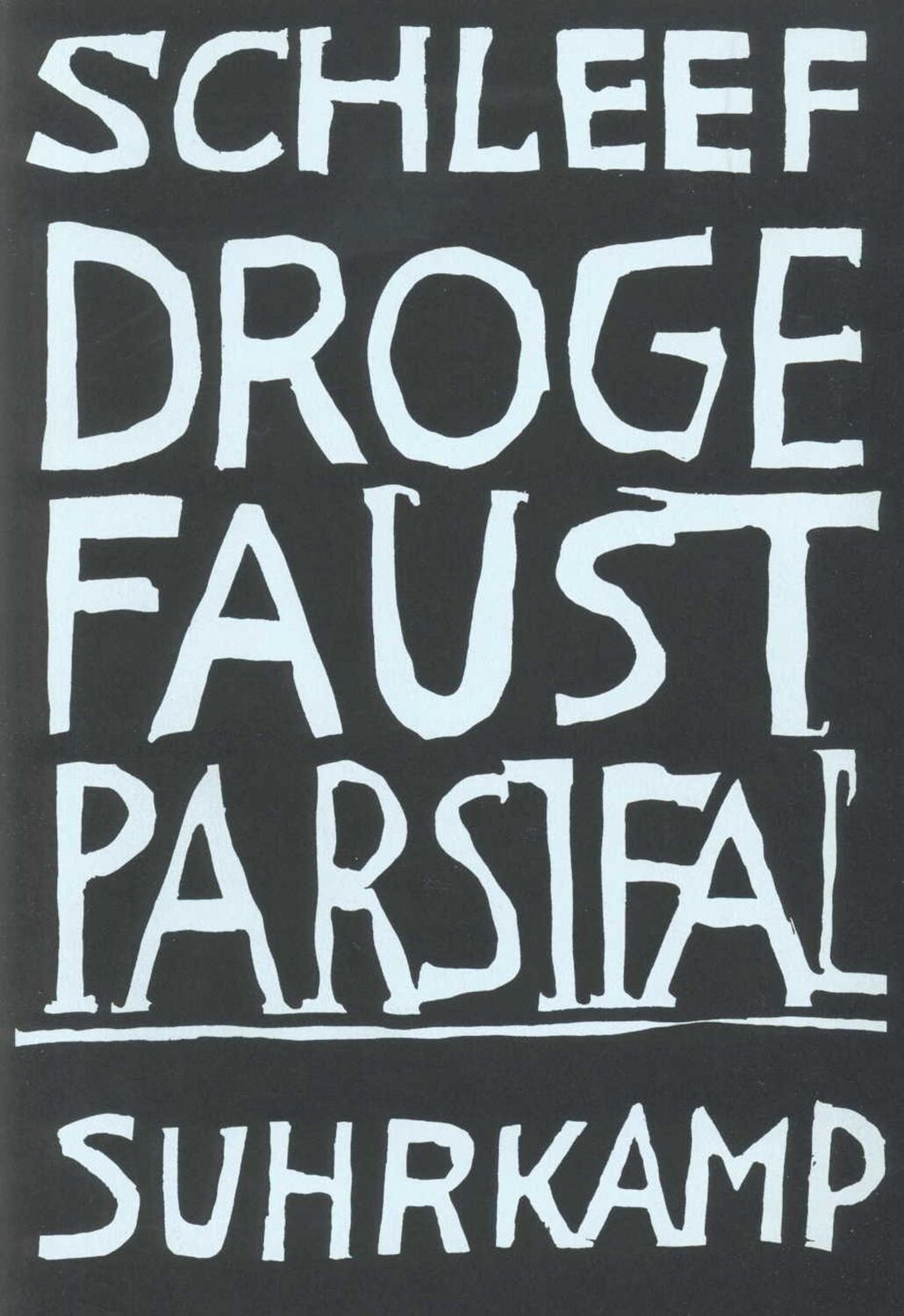 Cover: 9783518408629 | Droge Faust Parsifal | Einar Schleef | Taschenbuch | 500 S. | Deutsch