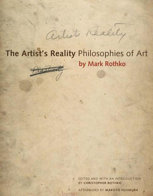 Cover: 9780300269871 | The Artist's Reality | Philosophies of Art | Mark Rothko | Taschenbuch