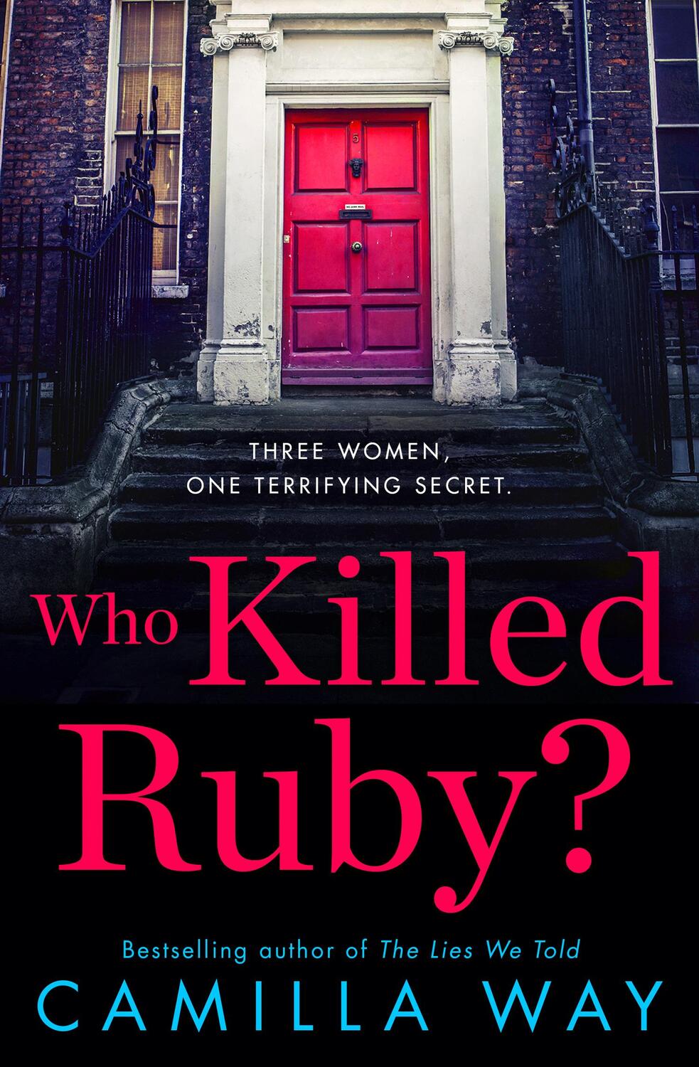 Cover: 9780008280994 | Who Killed Ruby? | Camilla Way | Taschenbuch | Kartoniert / Broschiert