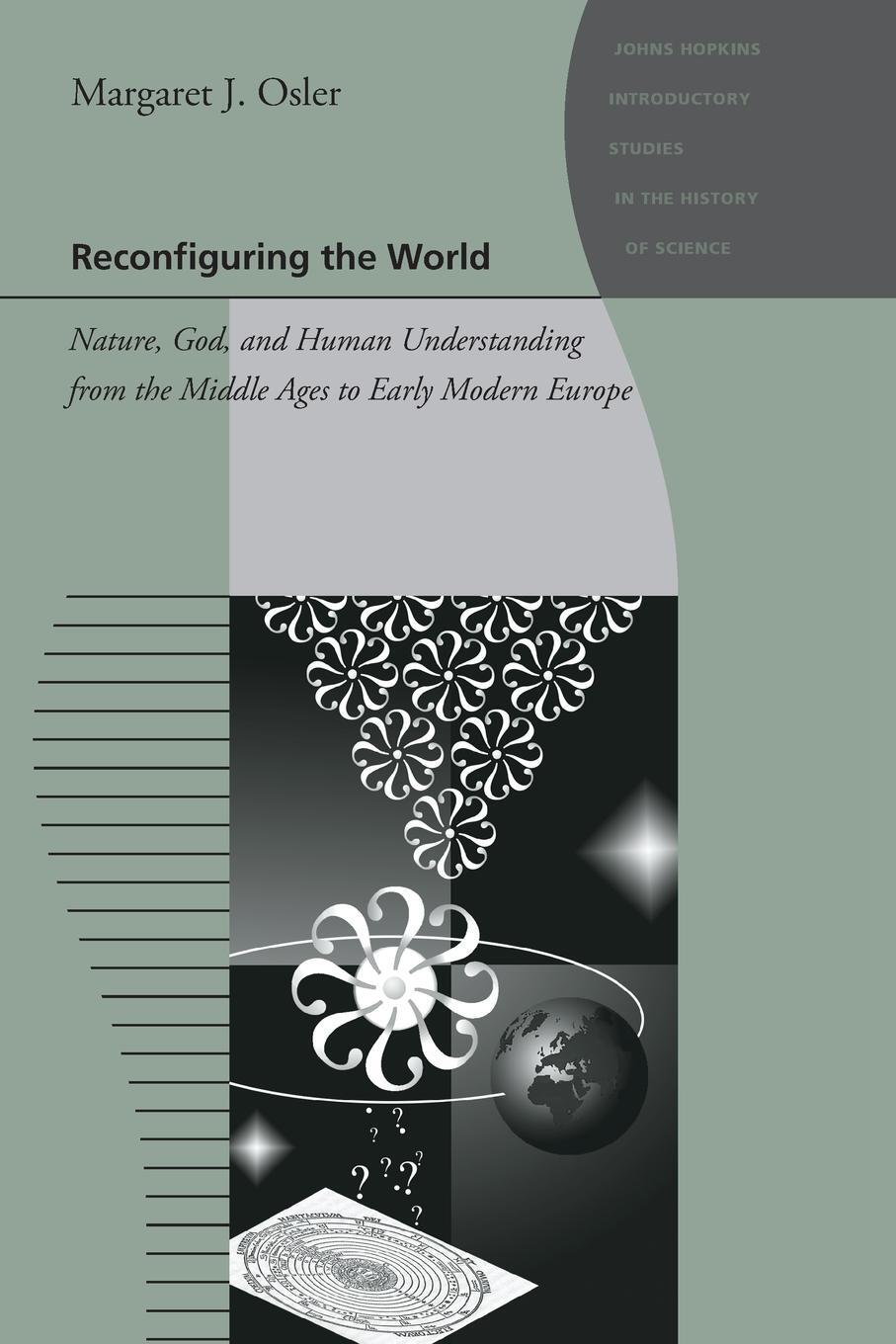 Cover: 9780801896569 | Reconfiguring the World | Margaret J. Osler | Taschenbuch | Paperback