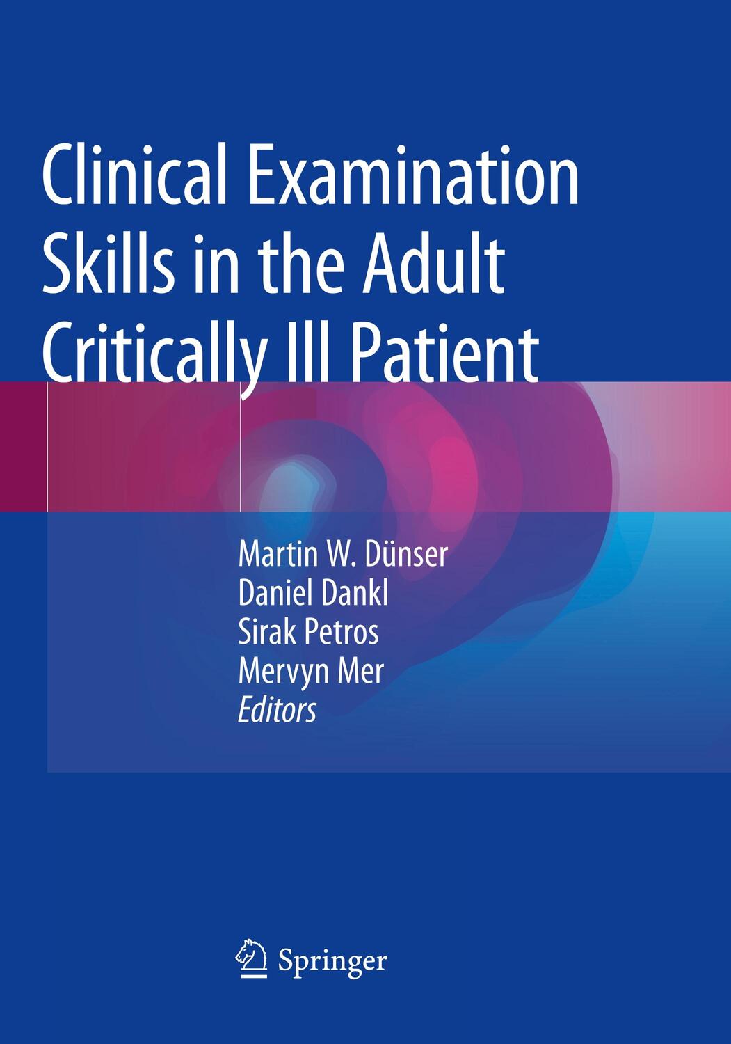 Cover: 9783030084394 | Clinical Examination Skills in the Adult Critically Ill Patient | Buch