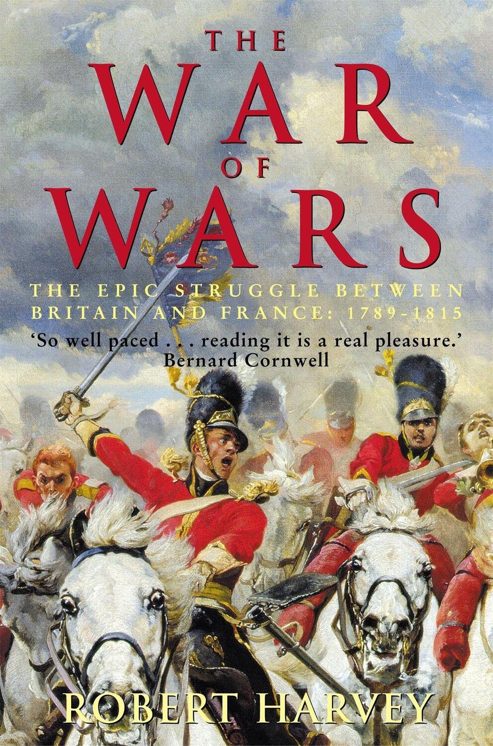 Cover: 9781845296353 | The War of Wars | Robert Harvey | Taschenbuch | Englisch | 2007