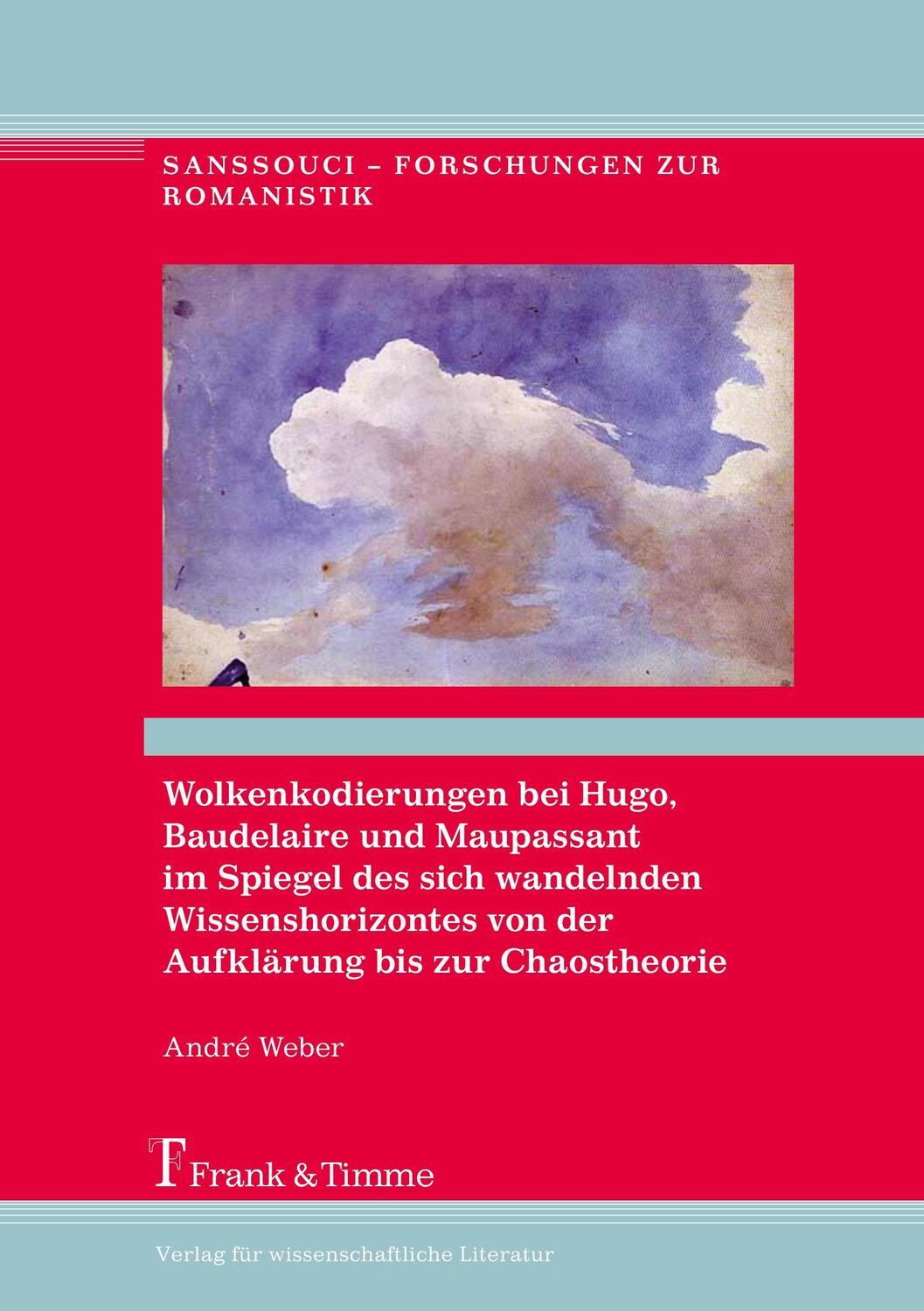 Cover: 9783865964519 | Wolkenkodierungen bei Hugo, Baudelaire und Maupassant im Spiegel...