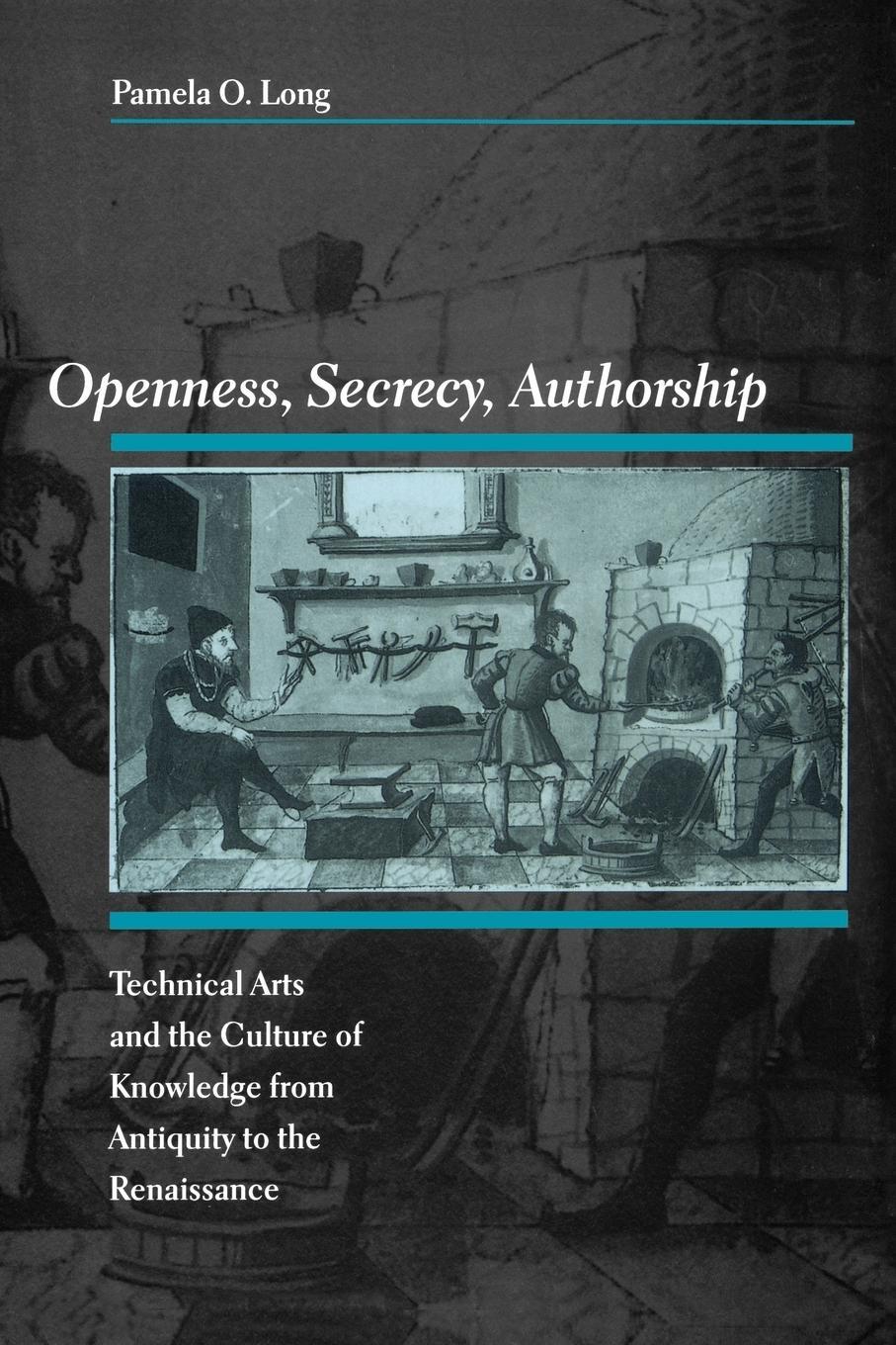 Cover: 9780801880612 | Openness, Secrecy, Authorship | Pamela O. Long | Taschenbuch | 2001
