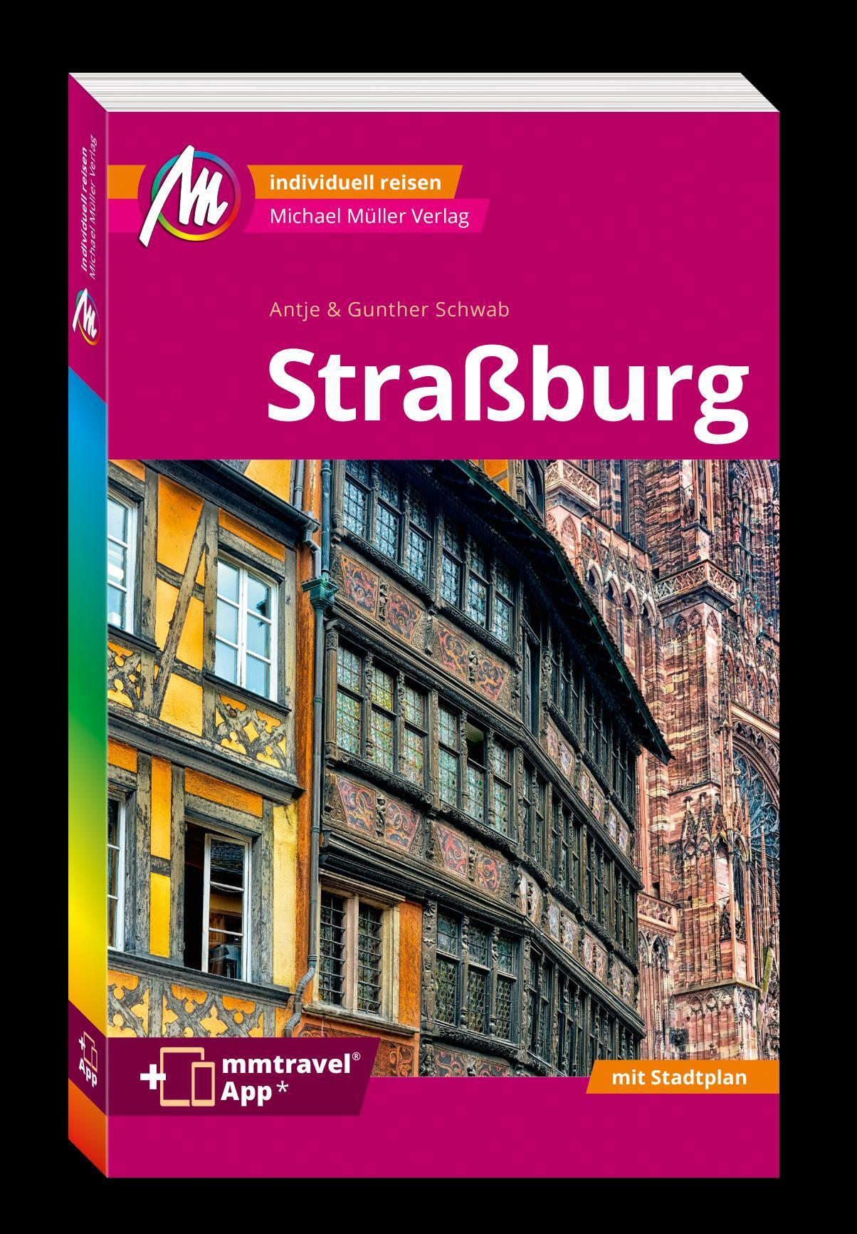 Cover: 9783966853897 | MICHAEL MÜLLER REISEFÜHRER Straßburg MM-City | Gunther Schwab (u. a.)