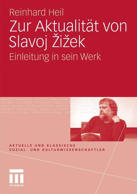 Cover: 9783531164304 | Zur Aktualität von Slavoj Zizek | Einleitung in sein Werk | Heil