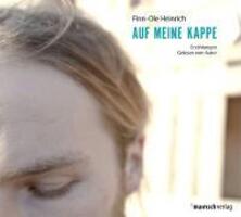 Cover: 9783938539132 | Auf meine Kappe | Finn-Ole Heinrich | Audio-CD | 155 Min. | Deutsch