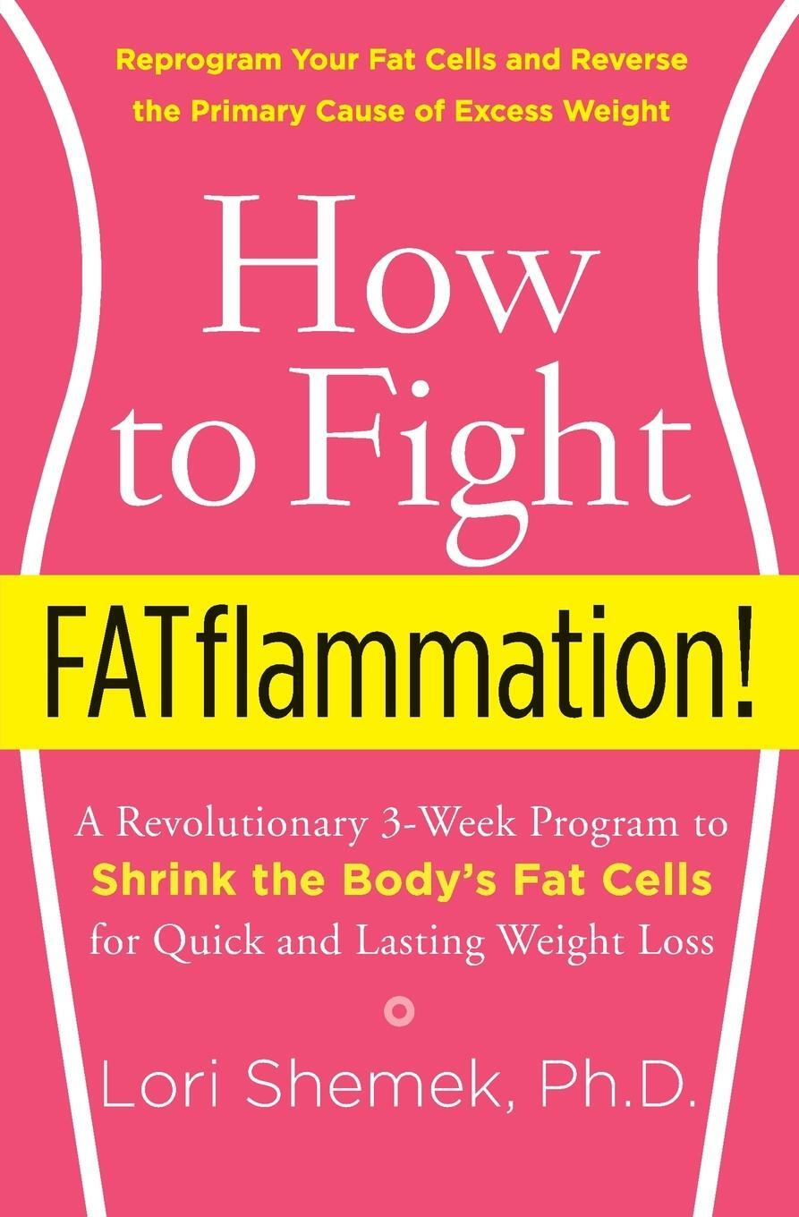 Cover: 9780062347541 | How to Fight FATflammation! | Lori Shemek | Taschenbuch | Paperback