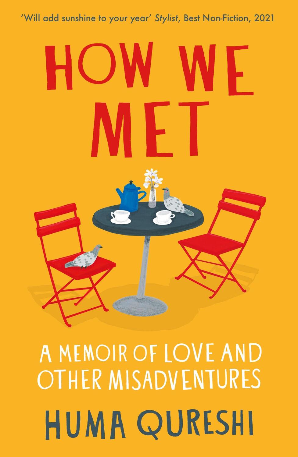 Cover: 9781783966110 | How We Met | A Memoir of Love and Other Misadventures | Huma Qureshi
