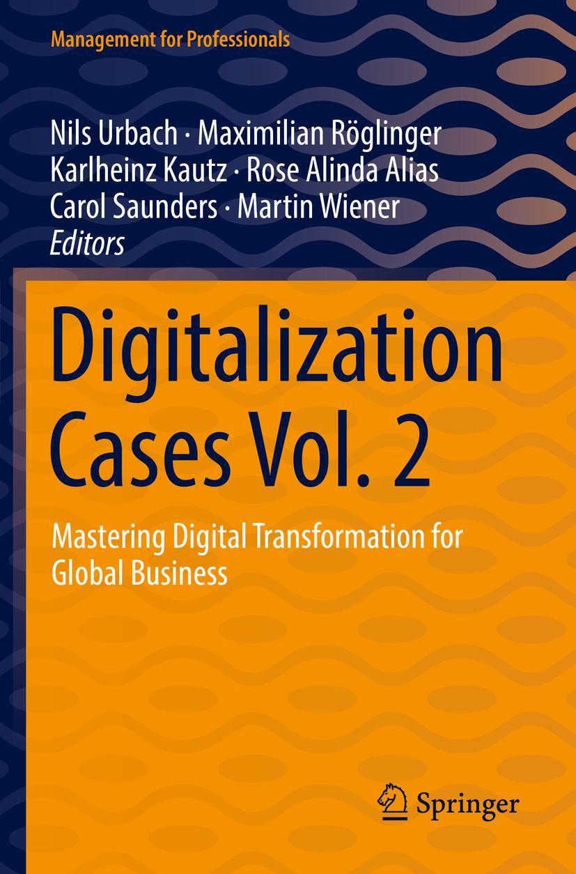 Cover: 9783030800024 | Digitalization Cases Vol. 2 | Nils Urbach (u. a.) | Buch | xxi | 2021