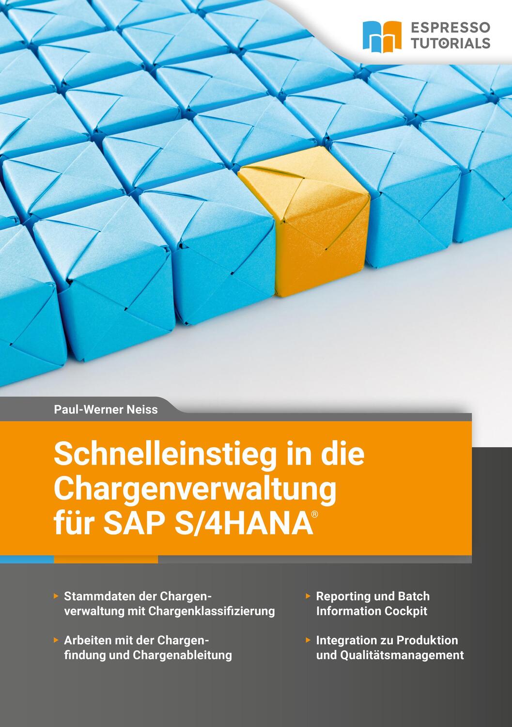 Cover: 9783960120759 | Schnelleinstieg in die Chargenverwaltung für SAP S/4 HANA | Neiss