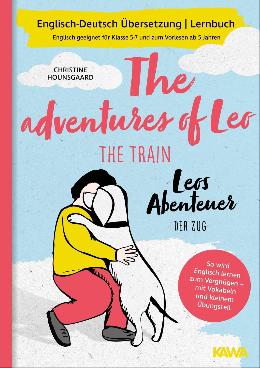 Cover: 9783947738182 | Leos Abenteuer - der Zug The adventures of Leo - the train | Buch